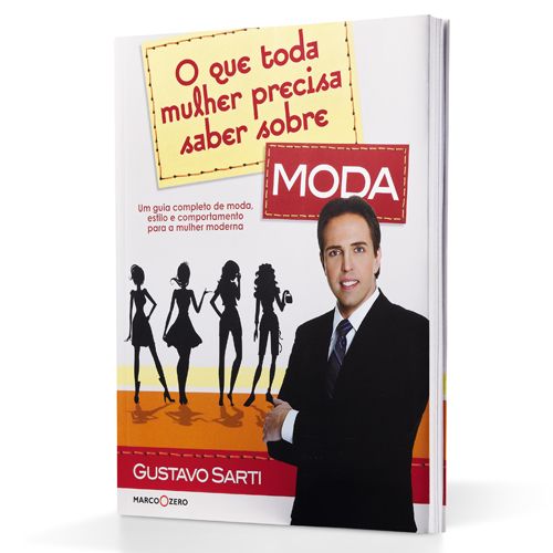 Livro O Que Toda Mulher Precisa Saber Sobre Moda