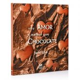 Livro Seu Amor é Melhor que Chocolate