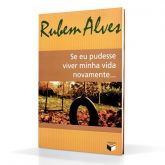 Livro Seu Eu Pudesse Viver Minha Vida Novamente...