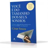 Livro Você é do Tamanho dos Seus Sonhos