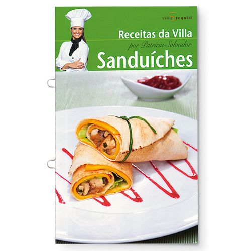 Receitas da Villa por Patricia Salvador - Sanduíches